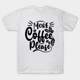 Coffee Give Me Power T-Shirt